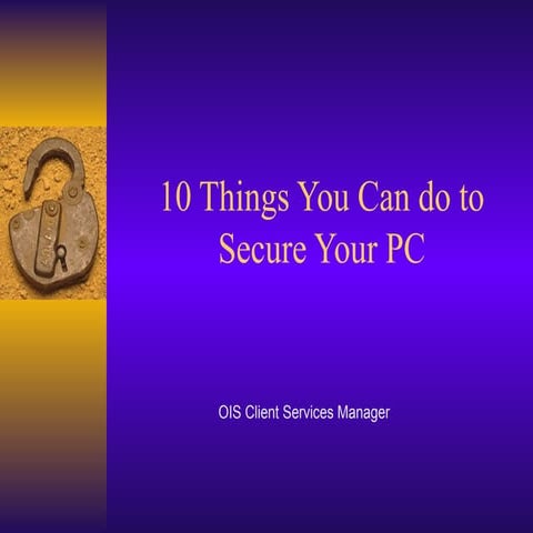 10-Things-You-Can-do-to-Secure-Your envionment.ppt