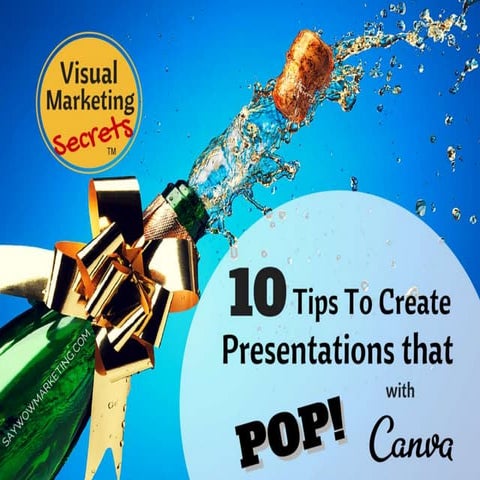 10 Tips To Create Presentations that Pop with Canva