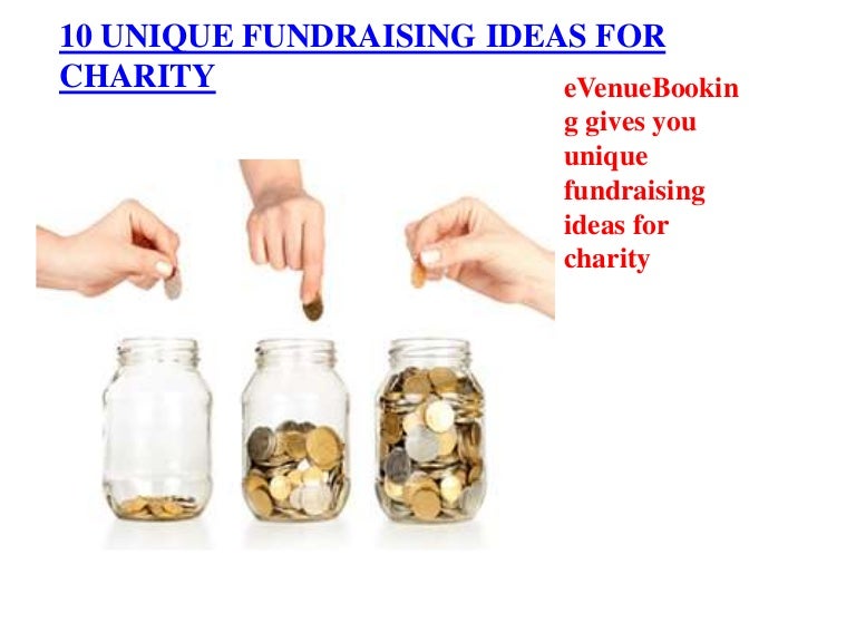 10 unique fundraising ideas for charity