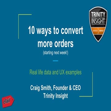 10 ways to convert more orders - Etail East Address