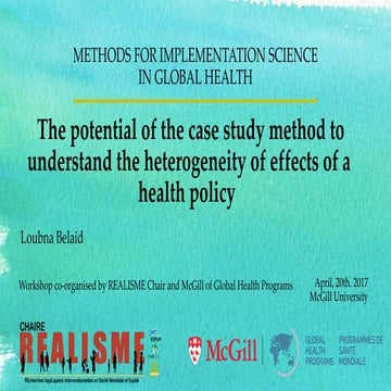 The potential of the case study method to understand the heterogeneity of eff...