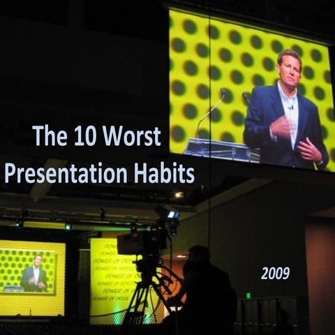 10 Worst Presentation Habits