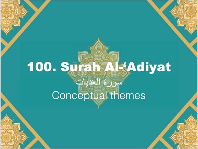 100. Surah Al-'Adiyat