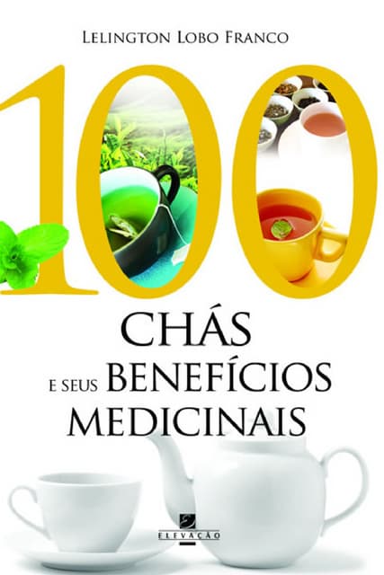 100 chas-e-seus-beneficios-medicinais