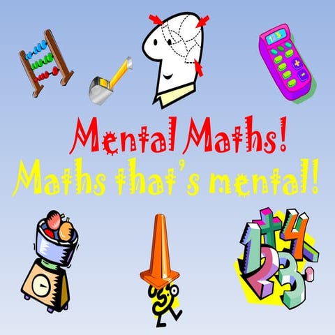 Brain Exercises for kids 100-Mental-Maths-starters.ppt