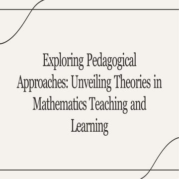 Exploring Pedagogical Approaches: Unveiling Theories in Mathematics ...