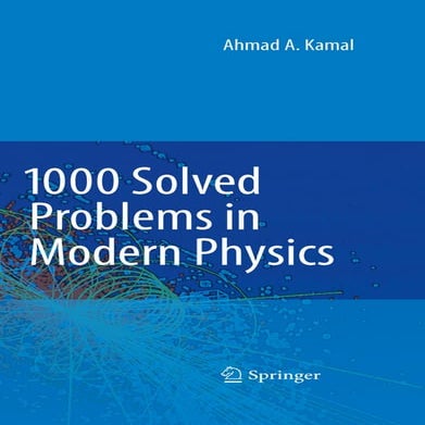 1000-solved-problems-in-modern-physics.pdf