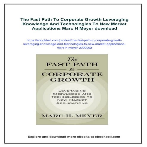 The Fast Path To Corporate Growth Leveraging Knowledge And Technologies ...