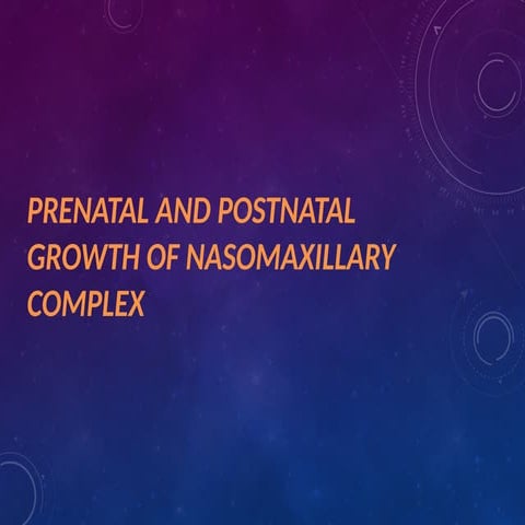 Pre and post natal growth of mandoble on Orthodontic