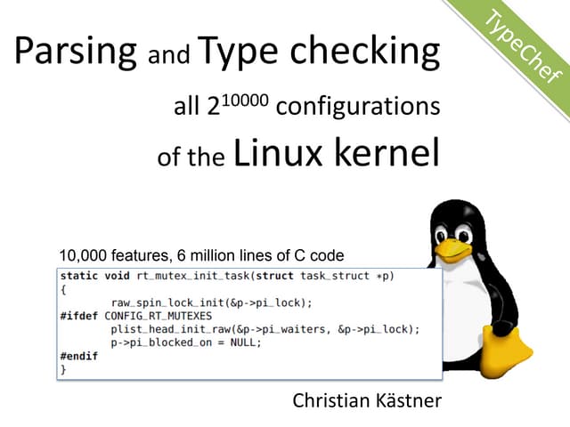 Parsing and Type checking all 2^10000 configurations of the Linux kernel