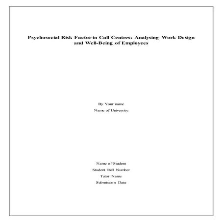 Psychosocial Risk Factor in Call Centres: Analysing Work Design and Well-Bein...
