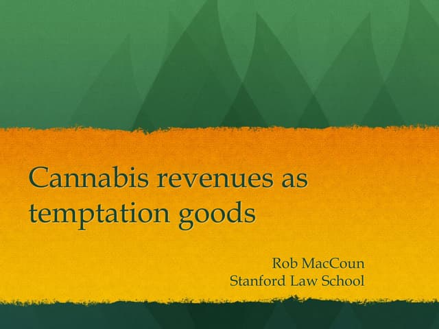 Cannabis Science & Policy Summit - Day 1 - MacCoun