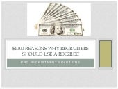 $1000 Reasons Why Recruiters Should Use a Rec2Rec