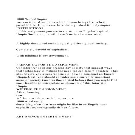 1000 WordsUtopias are envisioned societies where human beings li.docx