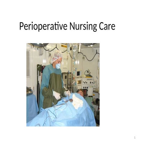 1001224_perioperative nursing care 1.ppt