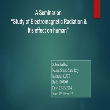 Electromagnetic Radiation & its effect on human