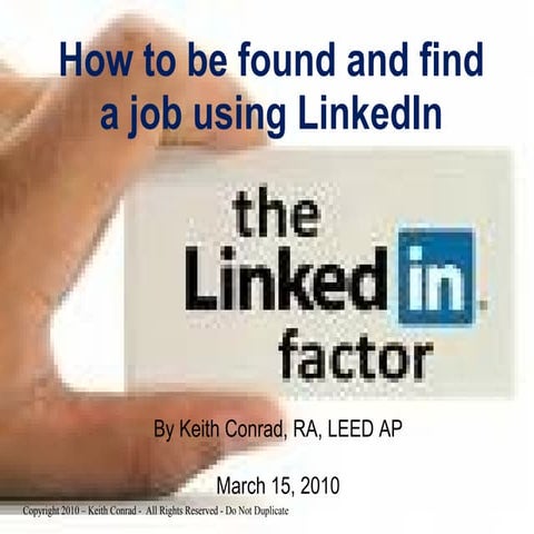 100315 how to be found and find a job on linked in