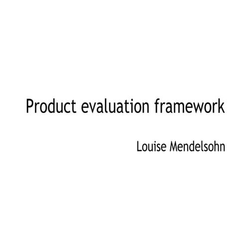 1003 Product Evaluation Framework
