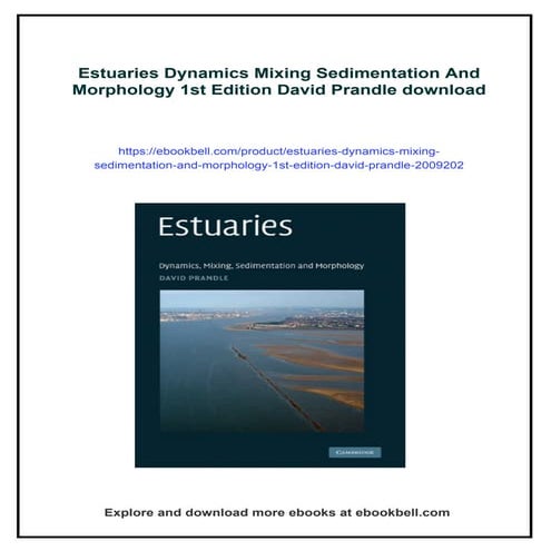 Estuaries Dynamics Mixing Sedimentation And Morphology 1st Edition David Prandle