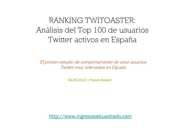 Ranking Twitoaster: Análisis del Top 100 usuarios Twitter activos en España
