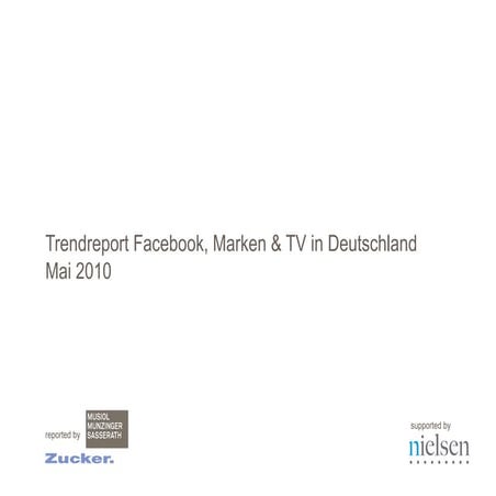 Trendreport Facebook, Marken & TV in Deutschland