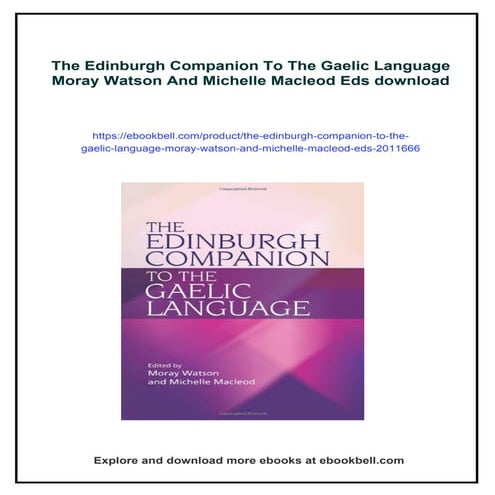 The Edinburgh Companion To The Gaelic Language Moray Watson And Michelle Macleod Eds