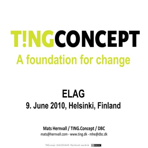 TING.concept ELAG conference presentation  2010-06-09 