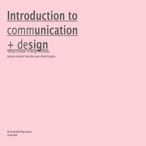 Introduction to Communication Design