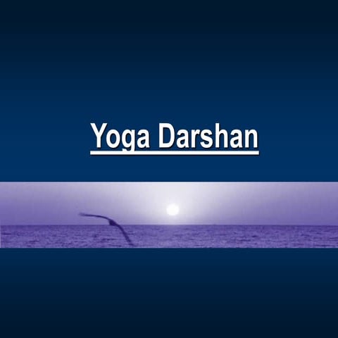 100684685-Yoga-Darshan.ppt