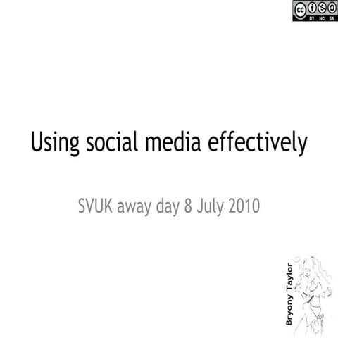 Using social media effectively