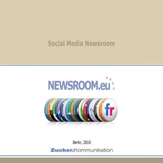 Social Media Newsrooms by Zucker.