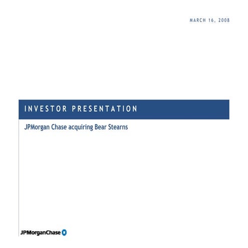 JPMorgan Chase Conference Call on Acquisition of Bear Stearns