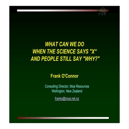 100720 ~ o'connor   nz ps-s - Sustainability - Unwanted Evidence - Why we ign...