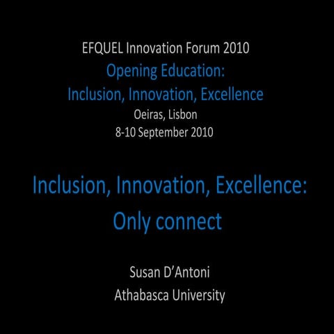 Inclusion, Innovation, Excellence:  Only connect