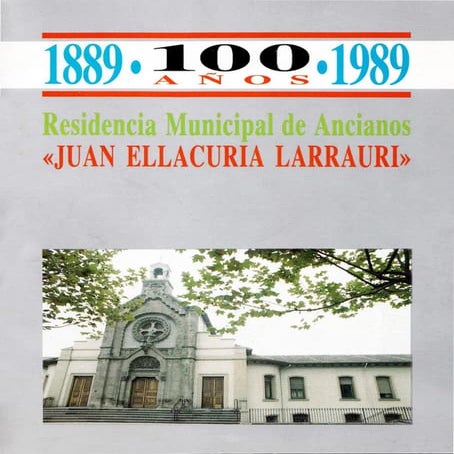 Centenario del Asilo.1889-1989