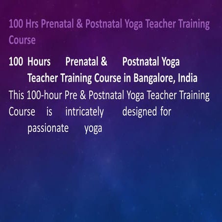 100 Hrs Prenatal & Postnatal Yoga Teacher Training Course | PPT