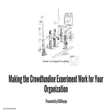 Making the Crowdfunding Experiment Work for Your Organization