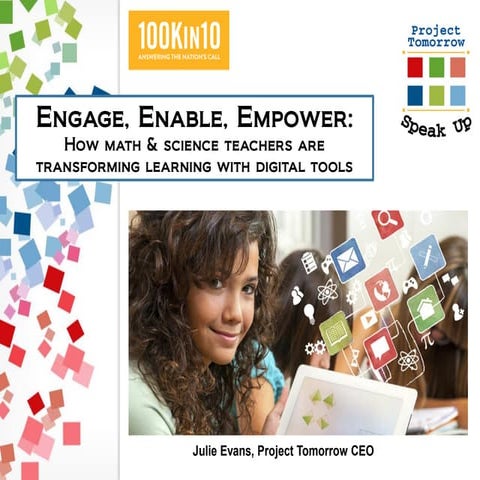 Engage, Enable, Empower: How math & science teachers are transforming learnin...