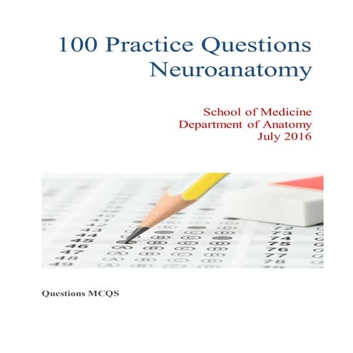 100 neuroanatomy practice questions