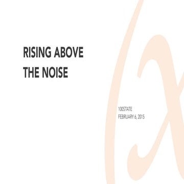 Rising above the Noise 