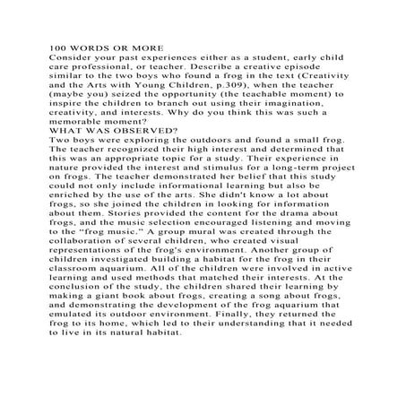 100 WORDS OR MOREConsider your past experiences either as a studen.docx