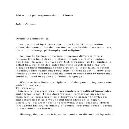 100 words per response due in 8 hoursJohnnys postDe.docx