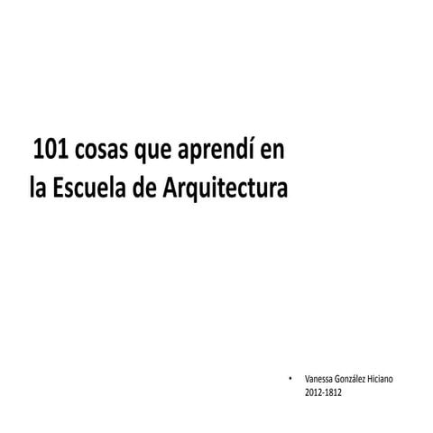 101 cosas-que-aprendi-en-la-escuela-de-arquitectura.