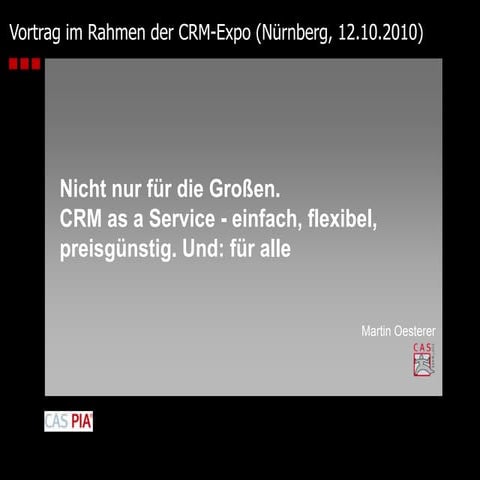 CRM nicht nur für "Große": Vorteile von und Checkliste für Software als Diens...