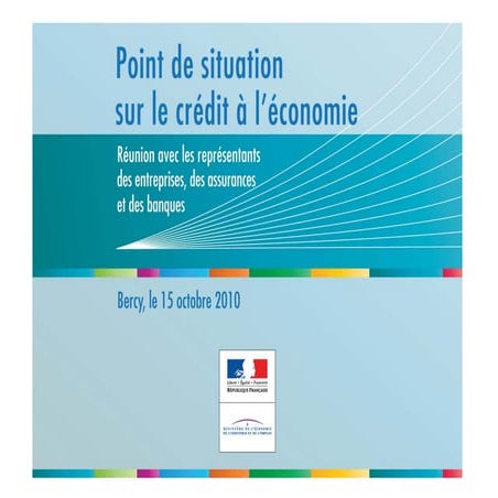 Point de situation sur le crédit à l'économie