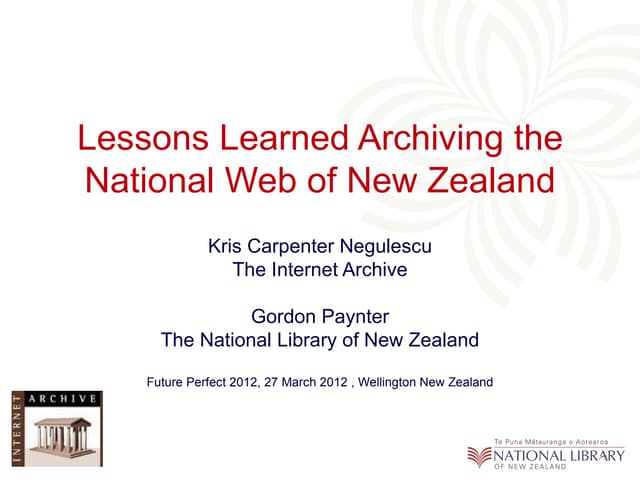 Kris Carpenter Negulescu Gordon Paynter Archiving the National Web of New Zea...