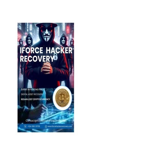 TRUSTWORTHY BITCOIN RECOVERY EXPERT HIRE iFORCE HACKER RECOVERY | PDF