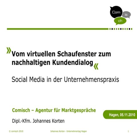 Vom virtuellen Schaufenster zum nachhaltigen Kundendialog - Social Media in d...