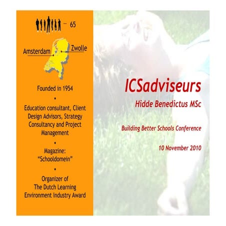 101110-Presentation ICSadviseurs-Building better schools conference