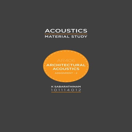 Acoustics Material Study - Architectural Acoustics - NIT Trichy
